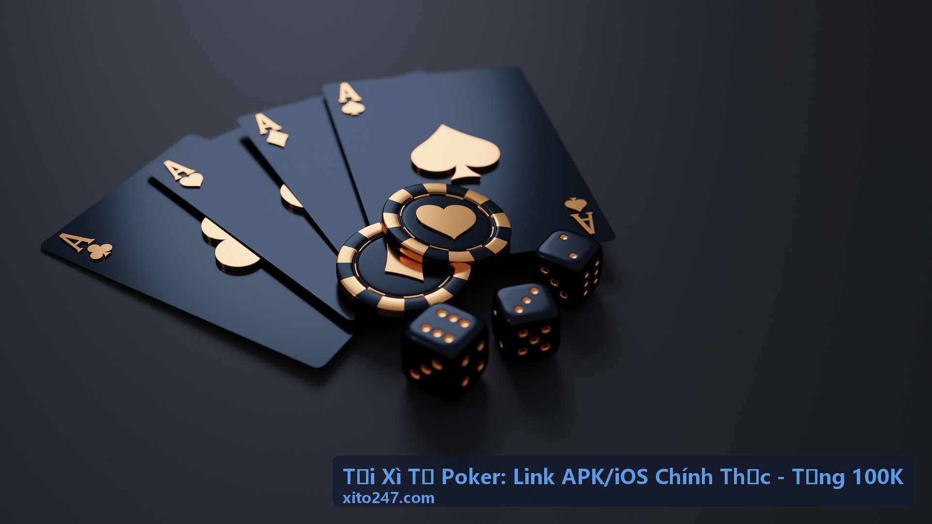 Bài phân tích chiến thuật xì tố - Tải link APK iOS chính thức